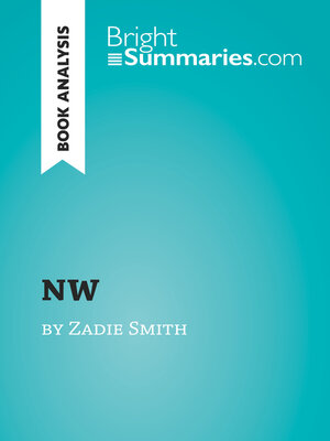 cover image of NW by Zadie Smith (Book Analysis)